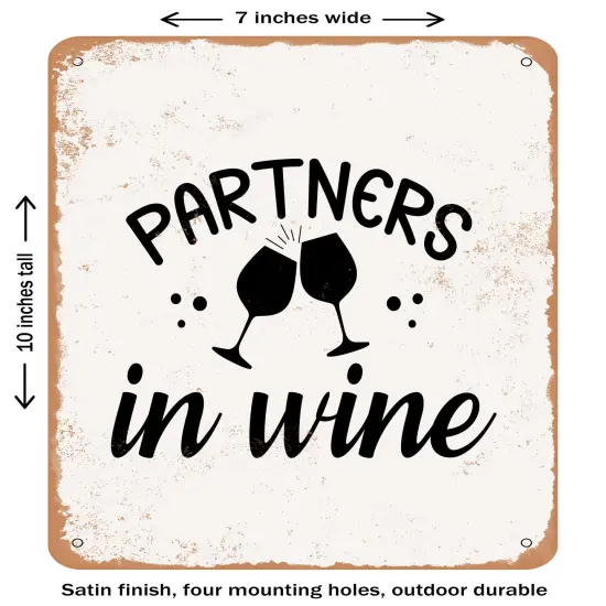 DECORATIVE METAL SIGN - Partners In Wine - 5- Vintage Rusty Look {2}