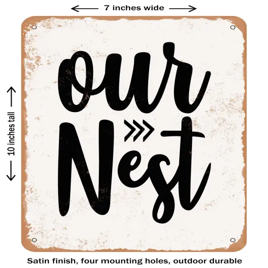 DECORATIVE METAL SIGN - Our Nest - 4 - Vintage Rusty Look {2}