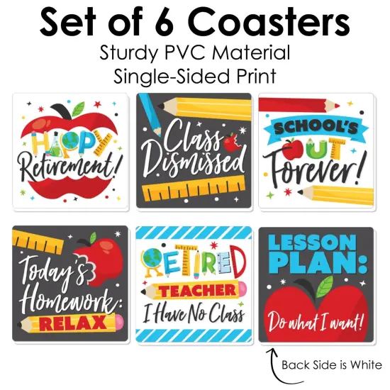 Big Dot of Happiness Teacher Retirement - Funny Happy Retirement Party Decorations - Drink Coasters - Set of 6 {6}