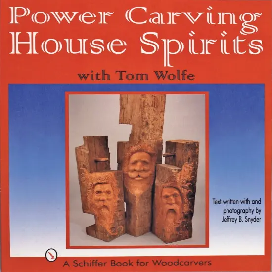 Power Carving House Spirits with Tom Wolfe {1}