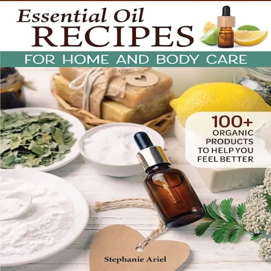 Essential Oil Recipes For Home & Body-Softcover {1}