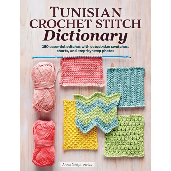 Tunisian Crochet Stitch Dictionary Crochet Book Multi {1}