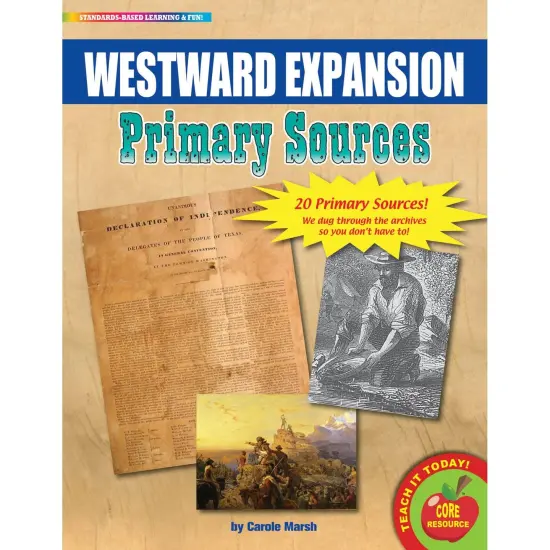 Primary Sources, Westward Expansion Movement {1}