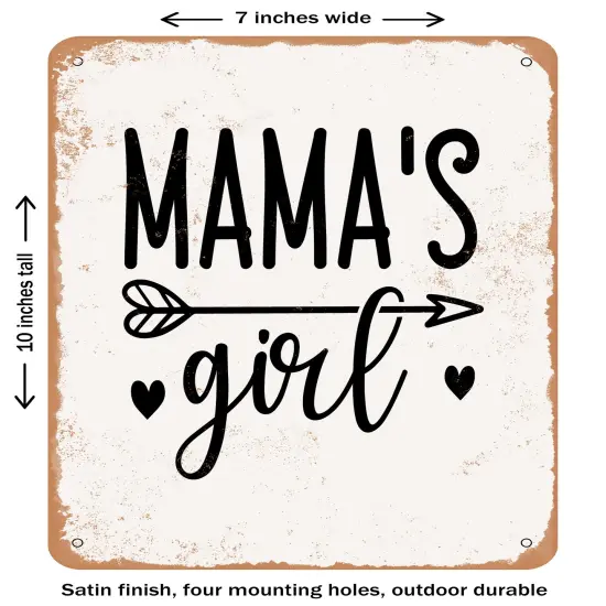 DECORATIVE METAL SIGN - Mamas Girl- Vintage Rusty Look {2}
