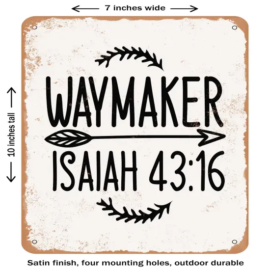 DECORATIVE METAL SIGN - Waymaker Isaiah36 - Vintage Rusty Look {1}
