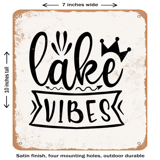 DECORATIVE METAL SIGN - Lake Vibes - 2- Vintage Rusty Look {1}