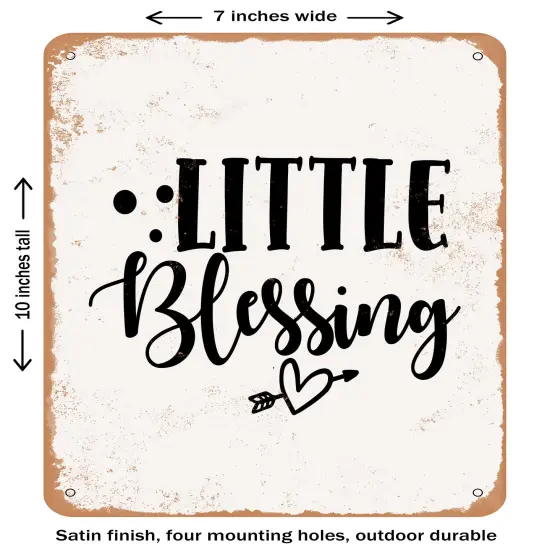 DECORATIVE METAL SIGN - Little Blessing - 3- Vintage Rusty Look {1}