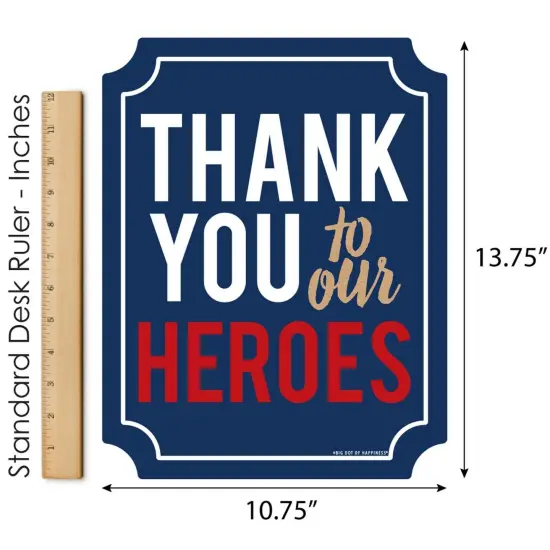 Big Dot of Happiness Thank You to Our Heroes - Outdoor Lawn Sign - Appreciation Yard Sign - 1 Piece {6}