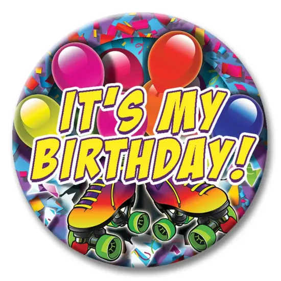 Party Time Skate Themed Button - It's My Birthday 2 1/4" button with safety pin | Raheev&reg; {2}