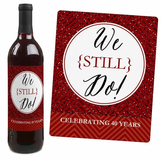 Big Dot of Happiness We Still Do - 40th Wedding Anniversary Decorations for Women and Men - Wine Bottle Label Stickers - Set of 4 {4}