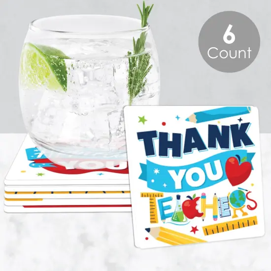 Big Dot of Happiness Thank You Teachers - Teacher Appreciation Decorations - Drink Coasters - Set of 6 {3}