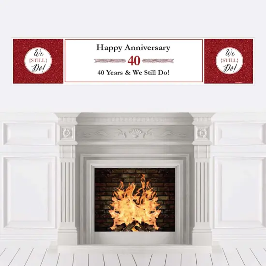Big Dot of Happiness We Still Do - 40th Wedding Anniversary Party Decorations Party Banner {1}