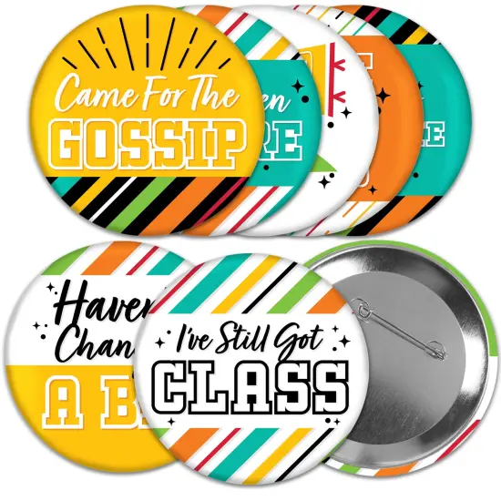 Big Dot of Happiness Still Got Class - 3 inch High School Reunion Party Badge - Pinback Buttons - Set of 8 {1}