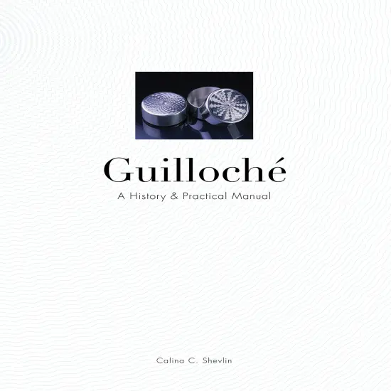 Guilloch&eacute; {1}
