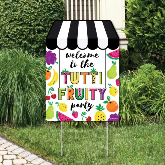 Big Dot of Happiness Tutti Fruity - Party Decorations - Frutti Summer Birthday Party or Baby Shower Welcome Yard Sign {1}