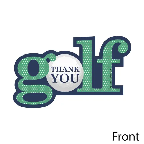 Big Dot of Happiness Par-Tee Time - Golf - Shaped Thank You Cards - Birthday or Retirement Party Thank You Note Cards with Envelopes - Set of 12 {4}