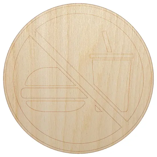 No Food or Drink Icon Unfinished Wood Shape Piece Cutout for DIY Craft Projects {7}