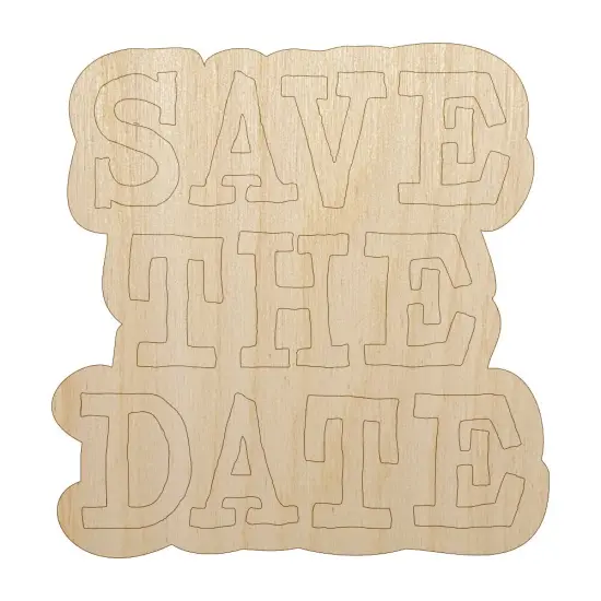 Save the Date Unfinished Wood Shape Piece Cutout for DIY Craft Projects {7}