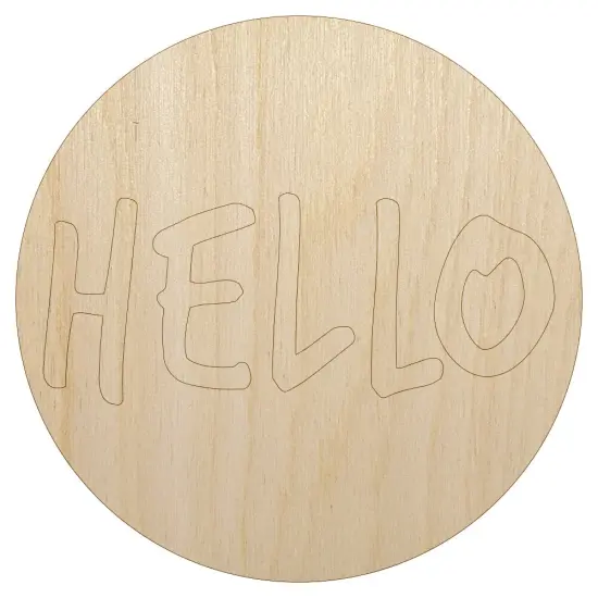 Hello in Circle Unfinished Wood Shape Piece Cutout for DIY Craft Projects {2}
