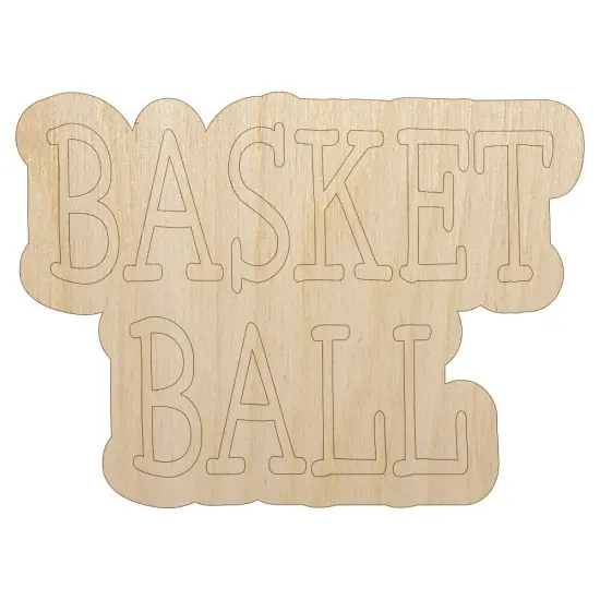 Basketball Fun Text Unfinished Wood Shape Piece Cutout for DIY Craft Projects {7}