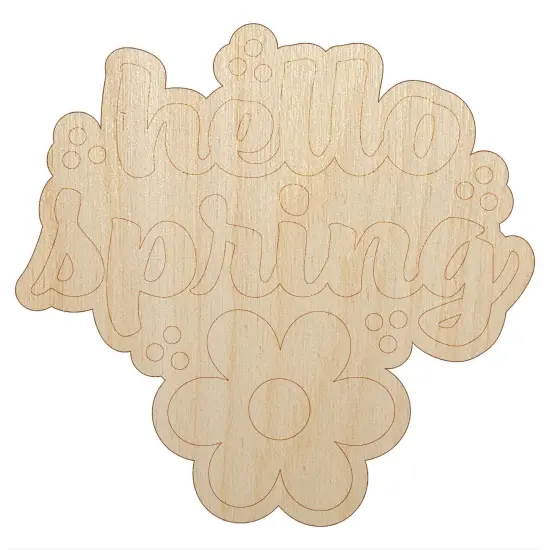 Hello Spring Unfinished Wood Shape Piece Cutout for DIY Craft Projects {2}