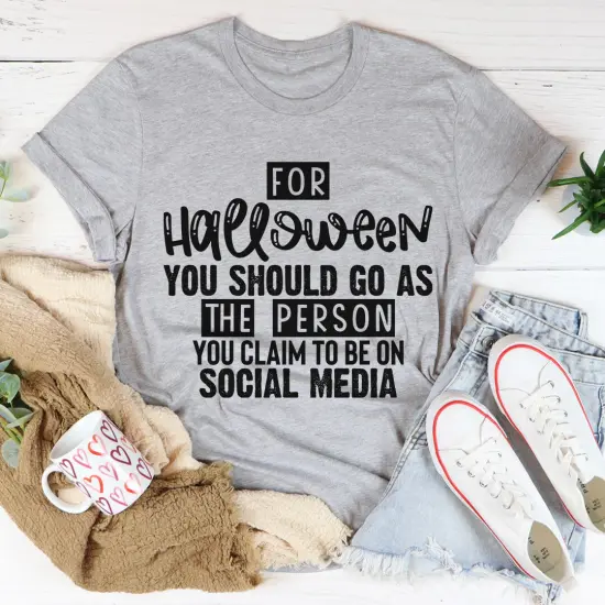 Women's T-Shirt For Halloween You Should Go As {3}