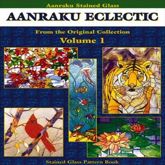Stained Glass Pattern Book: Aanraku Eclectic Stained Glass Patterns Volume 1 {1}
