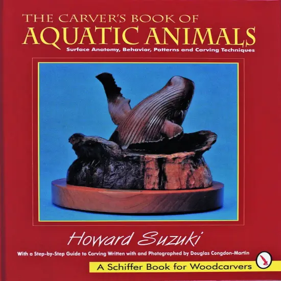 The Carver&rsquo;s Book of Aquatic Animals {1}