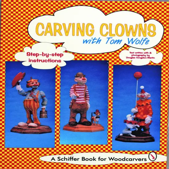 Carving Clowns with Tom Wolfe {1}