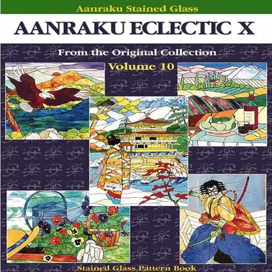 Stained Glass Pattern Book: Aanraku Eclectic Stained Glass Pattern Book Volume 10 {1}