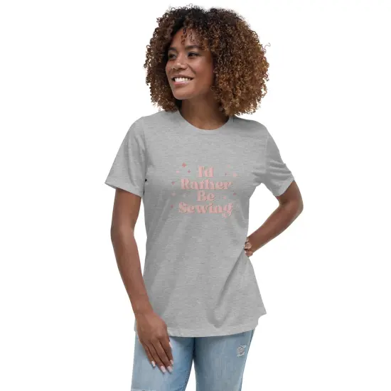 Pink Rather Be Sewing Women's Relaxed T-Shirt {3}