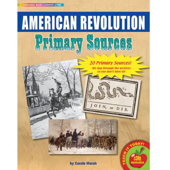 Primary Sources, American Revolution {1}