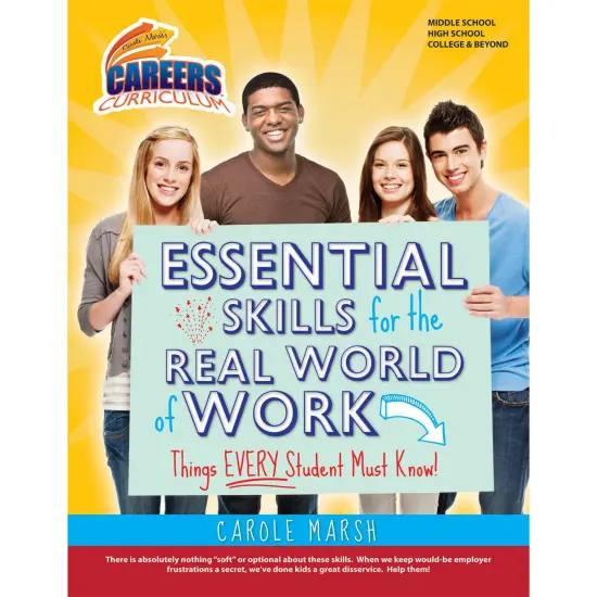 Careers Curriculum Essential Skills for the Real World of Work: Things EVERY Student Must Know! {1}