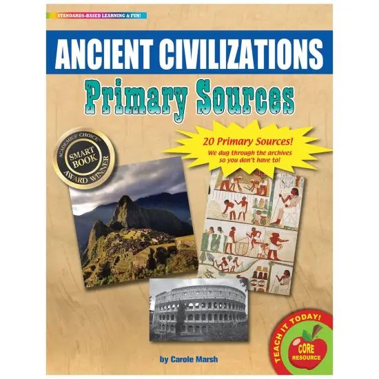 Primary Sources, Ancient Civilizations {1}
