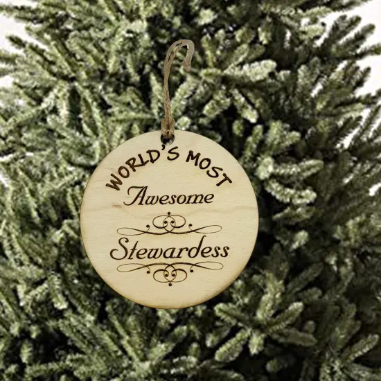 Worlds most Awesome Stewardess - Ornament {2}