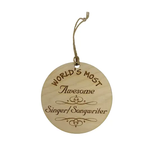 Worlds most Awesome Singer Songwriter - Ornament {1}