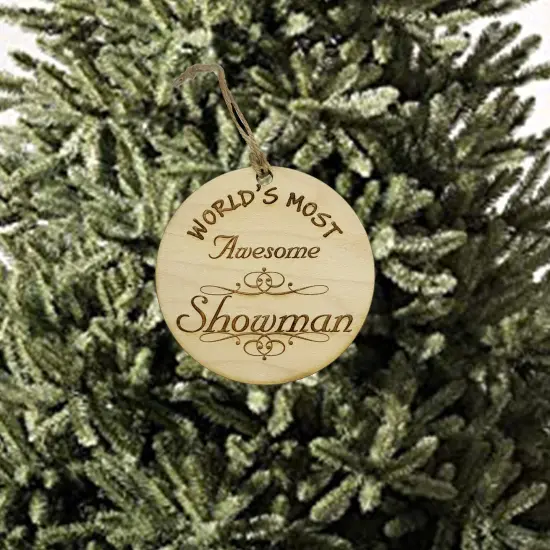 Worlds most Awesome showman - Ornament {2}