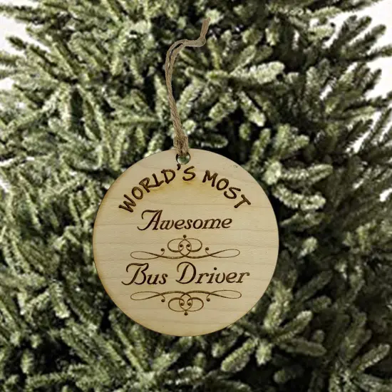 Worlds most Awesome Bus Driver - Ornament {2}