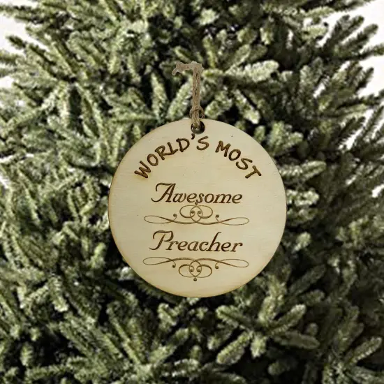 Worlds most Awesome Preacher - Ornament {2}