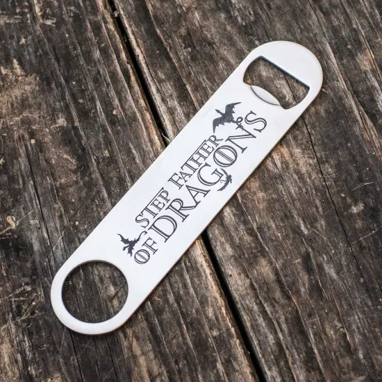 Step Father of Dragons - Bottle Opener {1}