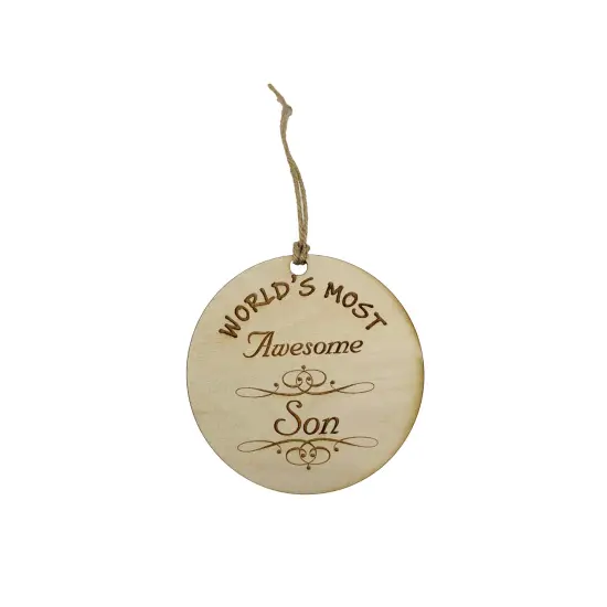 Worlds most Awesome Son - Ornament - Raw Wood {1}