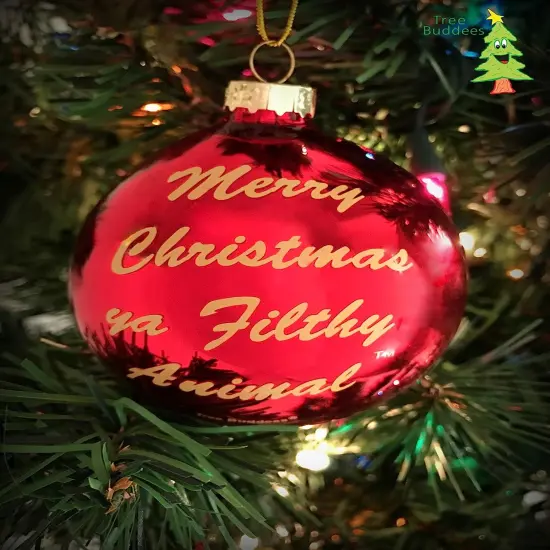 Tree Buddees Merry Christmas Ya Filthy Animal Glass Christmas Ornament {2}