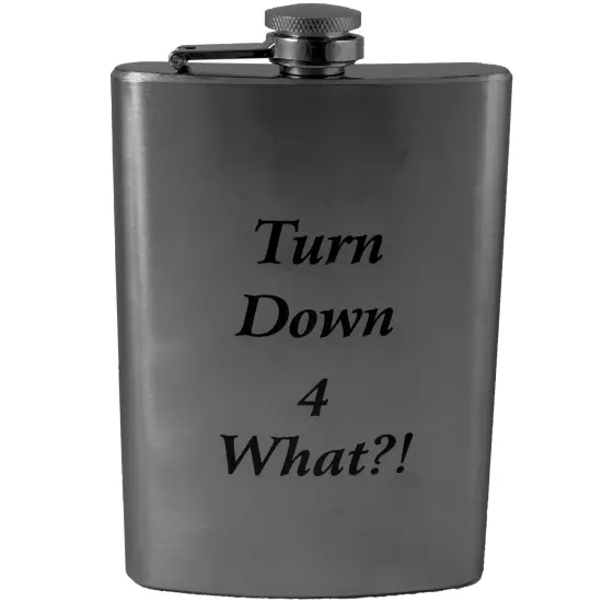 8oz Turn Down 4 What Stainless Steel Flask {1}