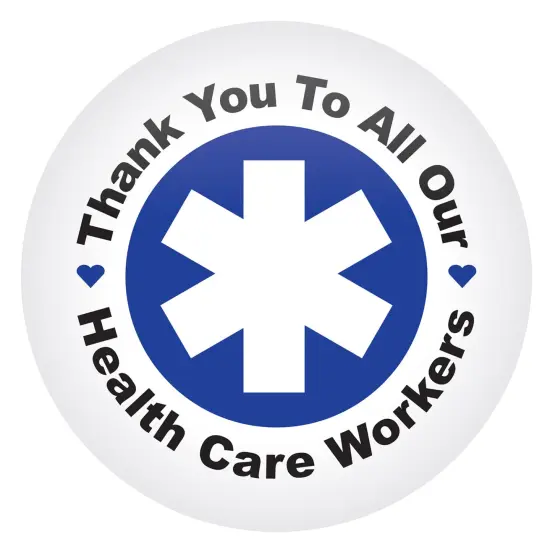 TY To All Our Health Care Workers Button, (Pack of 6) {1}