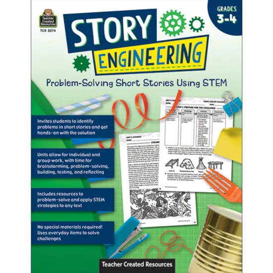 Story Engineering: Problem-Solving Short Stories Using STEM, Grade 3-4 {1}
