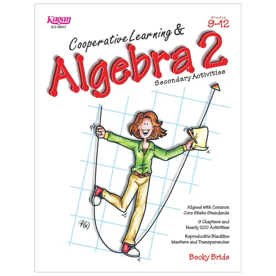 Cooperative Learning & Algebra 2 Secondary Activities Book, Grade 9-12 {1}