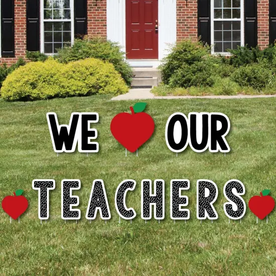 Big Dot of Happiness Teacher Appreciation - First & Last Day of School Yard Sign Outdoor Lawn Decor - Thank You Yard Signs - We Love Our Teachers {4}