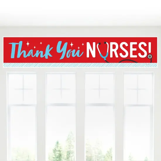 Big Dot of Happiness Thank You Nurses - Nurse Appreciation Week Decorations Party Banner {6}