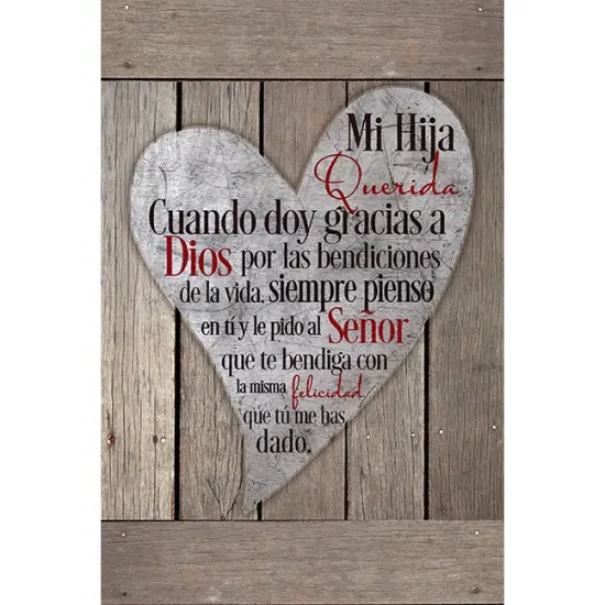 Dexsa Mi Hija Querida - My Daughter - Inspirational Saying in Spanish 6x9 Wood Plaque with Easel and Wall Hanger {1}