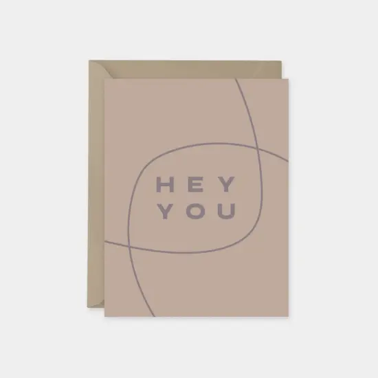 Hey You Card VI, Modern Friendship Card {1}